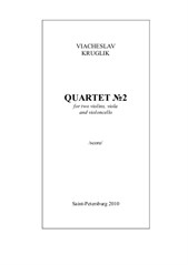 Quartet No.2 for two violins, viola and cello